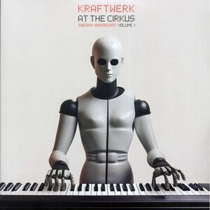 Kraftwerk - At The Cirkus Volume 1: Swedish Broadcast (ltd. ed.) (2xLP) (red vin